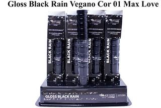 MAXLOVE GLOSS BLACK RAIN VEGANO-32PCS/5.50